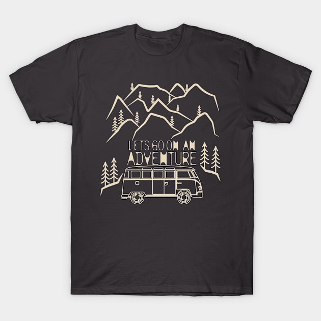 Let's go on adventure. T-Shirt by lakokakr